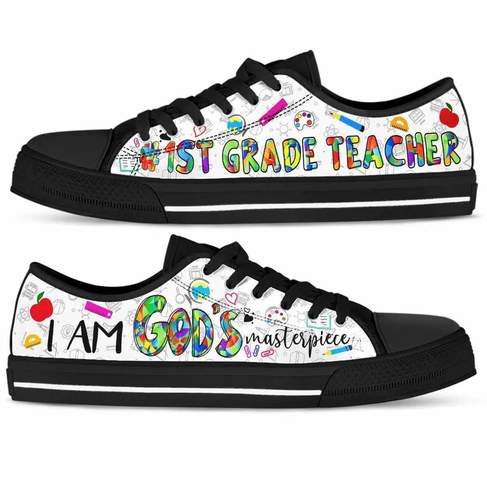 School 1St Grade Teacher Gods Masterpiece Low Top Shoes, Teacher Shoes, Low Top Sneakers